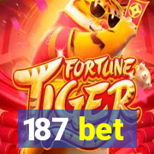 187 bet